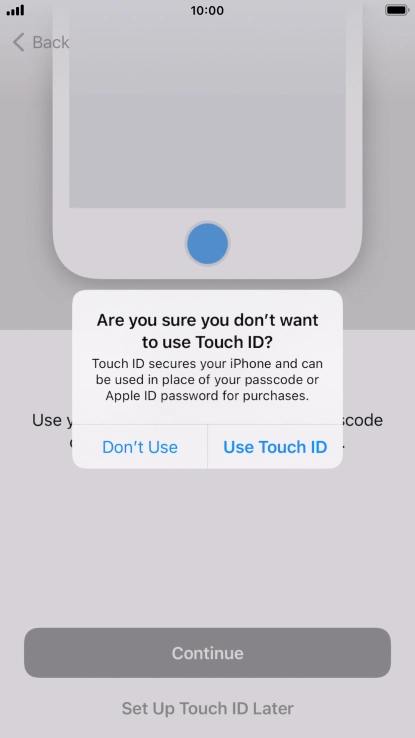 If you turn off the function, press Don't Use.