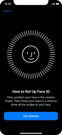 Press Get Started and follow the instructions on the screen to set up Face ID.