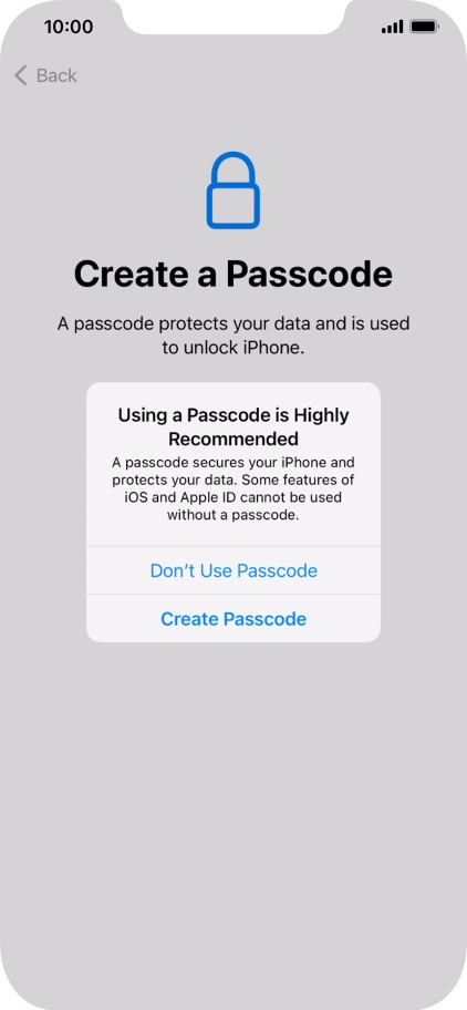 If you turn off the function, press Don't Use Passcode.