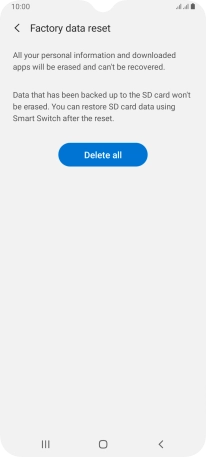 Press Delete all. Wait a moment while the factory default settings are restored. Follow the instructions on the screen to set up your phone and prepare it for use.