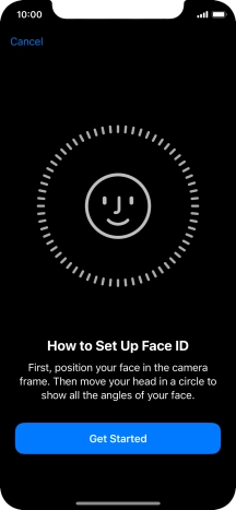Press Get Started and follow the instructions on the screen to set up Face ID.