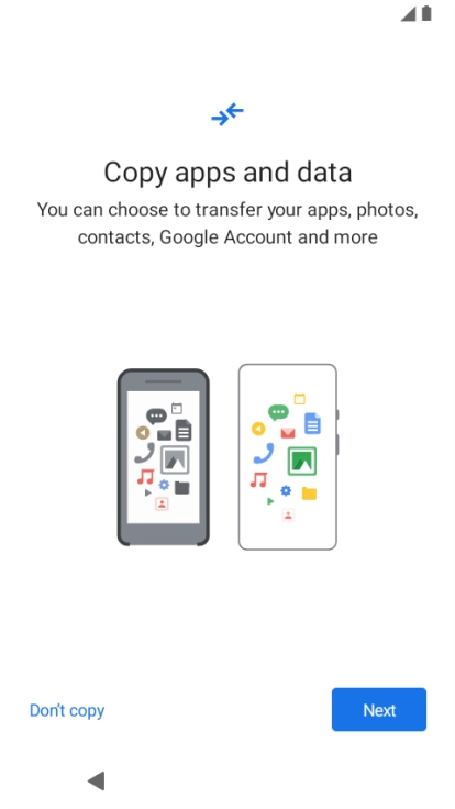 Press Don't copy and follow the instructions on the screen to finish the activation.