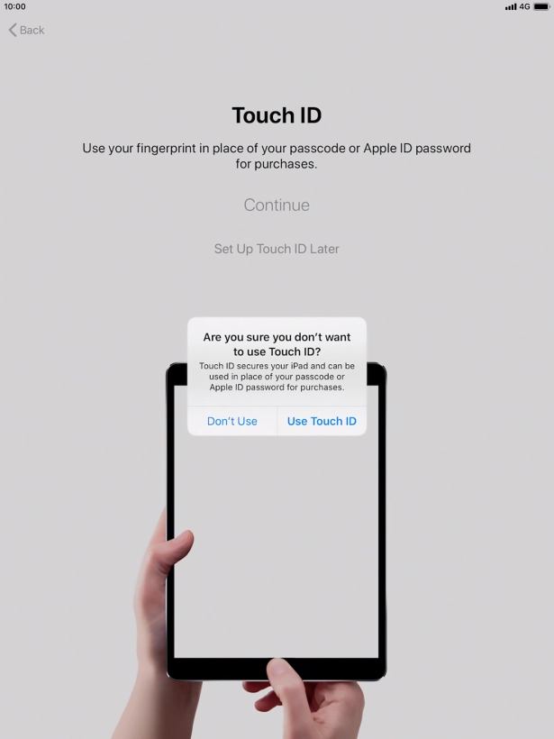 If you turn off the function, press Don't Use.