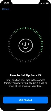 Press Get Started and follow the instructions on the screen to set up Face ID.