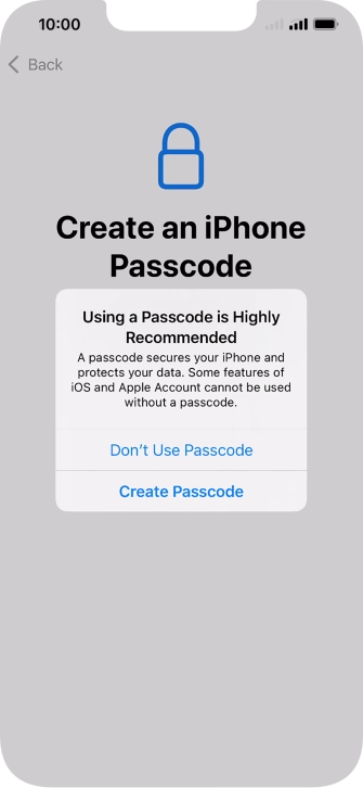If you turn off the function, press Don't Use Passcode.