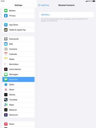Press Add New... and follow the instructions on the screen to block a contact. Press Add New... and follow the instructions on the screen to block a contact.