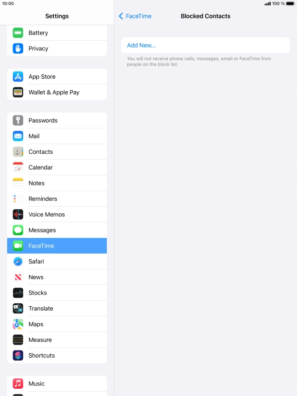Press Add New... and follow the instructions on the screen to block a contact. Press Add New... and follow the instructions on the screen to block a contact.