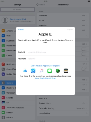 If you don t have an Apple ID, press Don't have an Apple ID or forgot it? and follow the instructions on the screen to create an Apple ID.
