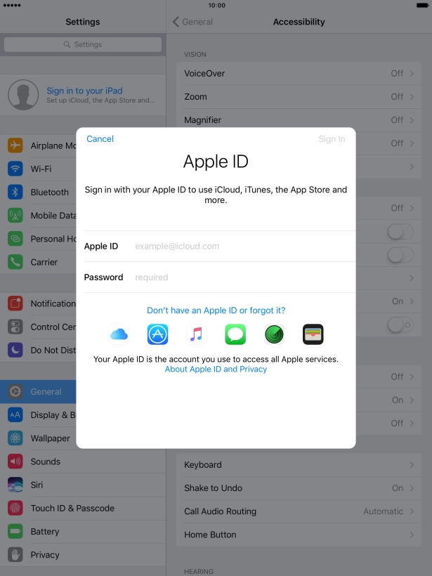 If you don t have an Apple ID, press Don't have an Apple ID or forgot it? and follow the instructions on the screen to create an Apple ID.