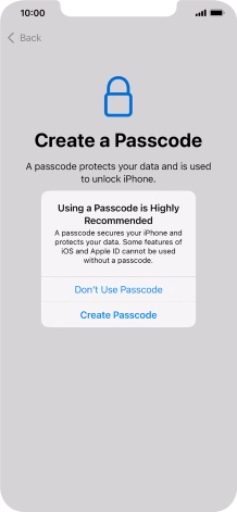 If you turn off the function, press Don't Use Passcode.
