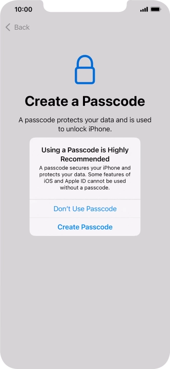 If you turn off the function, press Don't Use Passcode.
