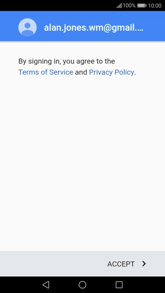 Press ACCEPT and follow the instructions on the screen to select settings for your Google account.