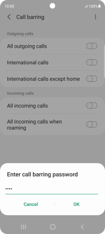 Key in your barring password and press OK. The default barring password is 0000.