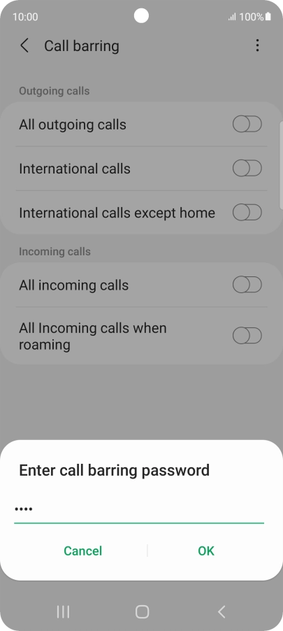 Key in your barring password and press OK. The default barring password is 0000.