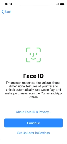 Follow the instructions on the screen to turn on use of Face ID or press Set Up Later in Settings.