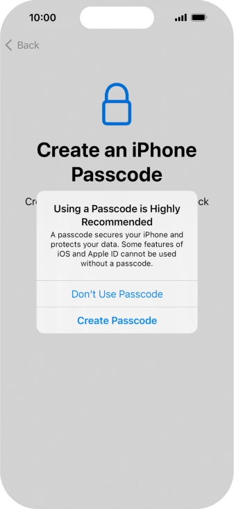 If you turn off the function, press Don't Use Passcode.