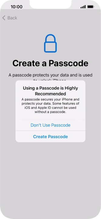 If you turn off the function, press Don't Use Passcode.