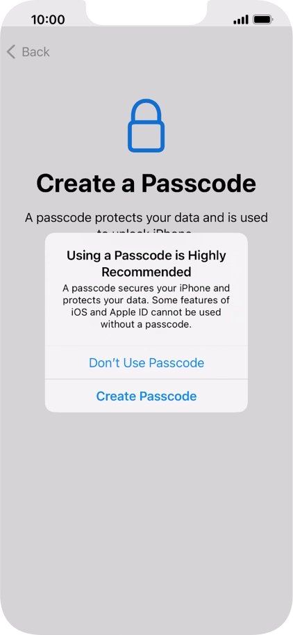 If you turn off the function, press Don't Use Passcode.