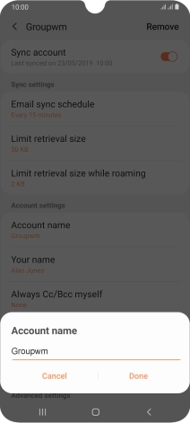 Key in the required name for the email account and press Done.