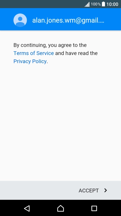 Press ACCEPT and follow the instructions on the screen to select settings for your Google account.