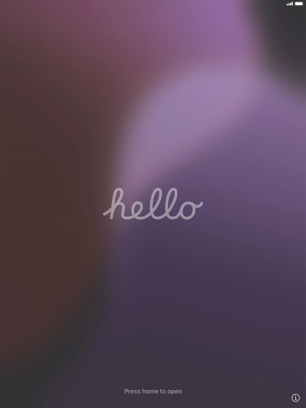 Press the Home key. Press the Home key.