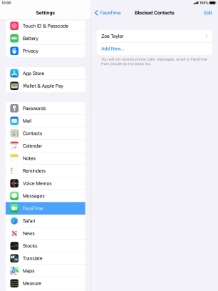 Press Add New... and follow the instructions on the screen to block a contact. Press Add New... and follow the instructions on the screen to block a contact.