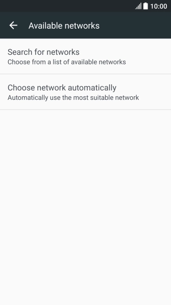 If you want to select a network automatically, press Choose network automatically.