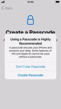 If you turn off the function, press Don't Use Passcode.