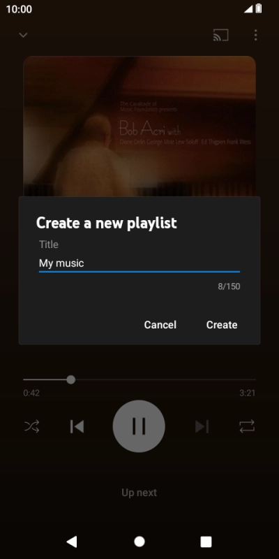 Key in a name for the playlist and press Create.