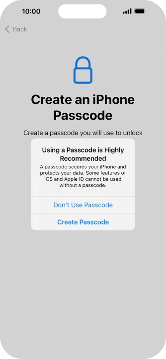 If you turn off the function, press Don't Use Passcode.