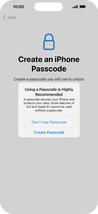 If you turn off the function, press Don't Use Passcode.