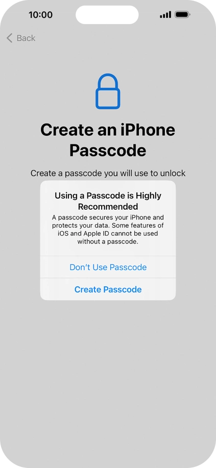 If you turn off the function, press Don't Use Passcode.