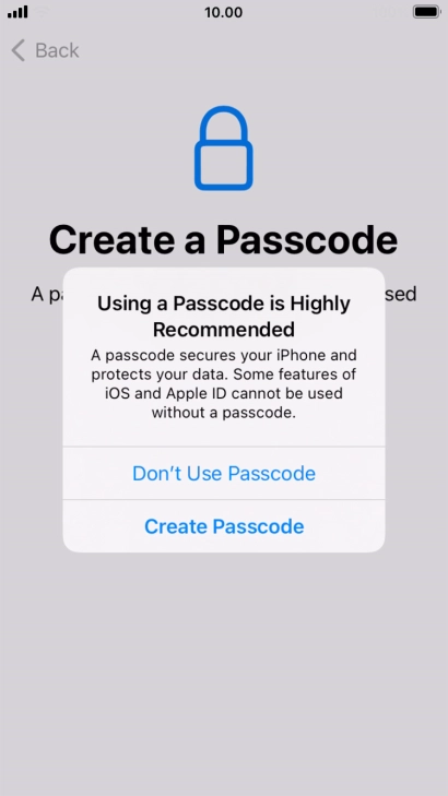 If you turn off the function, press Don't Use Passcode.