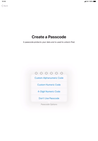 Follow the instructions on the screen to turn on use of lock code or press Don't Use Passcode.