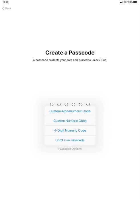 Follow the instructions on the screen to turn on use of lock code or press Don't Use Passcode.