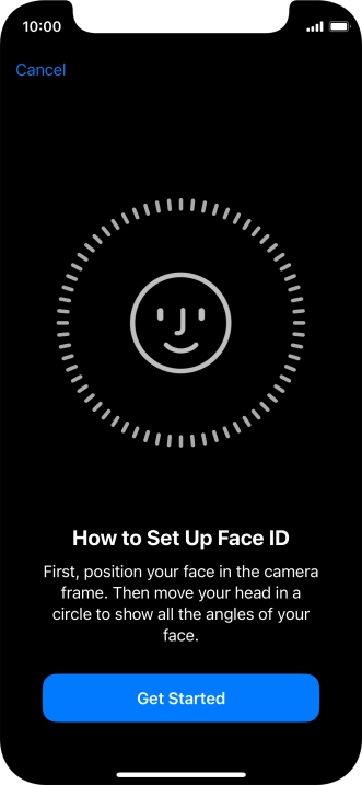 Press Get Started and follow the instructions on the screen to set up Face ID.