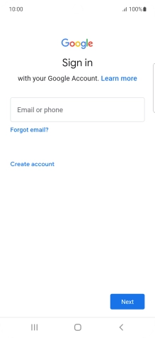 If you don't have a Google account, press Create account and follow the instructions on the screen to create an account.
