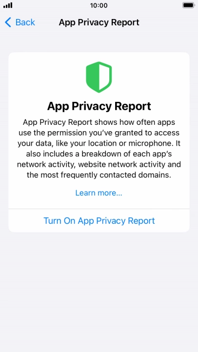 Press Turn On App Privacy Report to turn on the function.