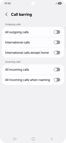 Press the indicator next to the required barring type to turn the function on or off.