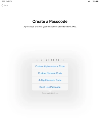 Follow the instructions on the screen to turn on use of lock code or press Don't Use Passcode.