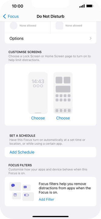 Press Add Schedule and follow the instructions on the screen to select settings for automatic activation of Do Not Disturb. Press Add Schedule and follow the instructions on the screen to select settings for automatic activation of Do Not Disturb.