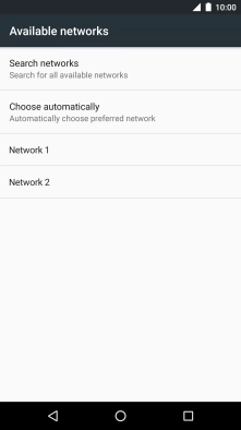 If you want to select a network automatically, press Choose automatically.