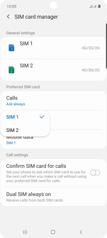 Press the required SIM.