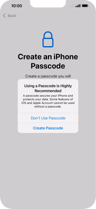 If you turn off the function, press Don't Use Passcode.