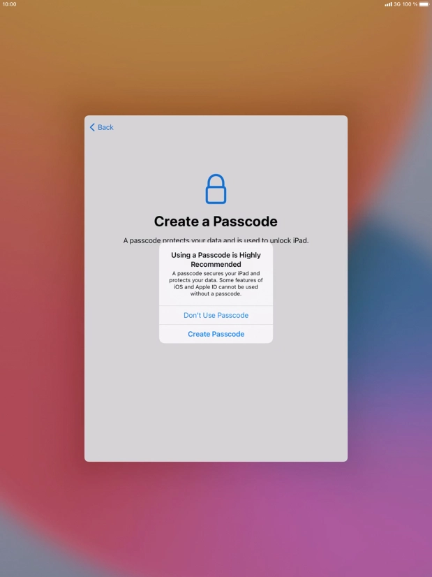 If you turn off the function, press Don't Use Passcode.