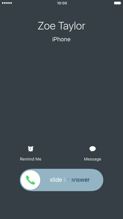 If the screen lock is turned on, press and drag the accept call icon right.