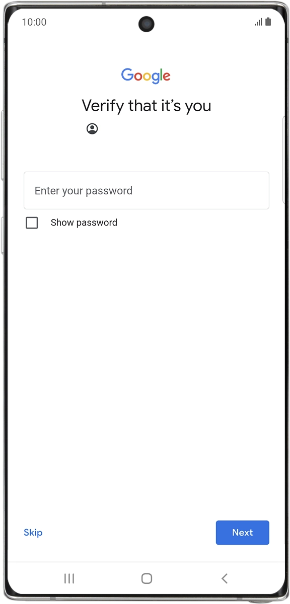 On your phone: Press Enter your password.