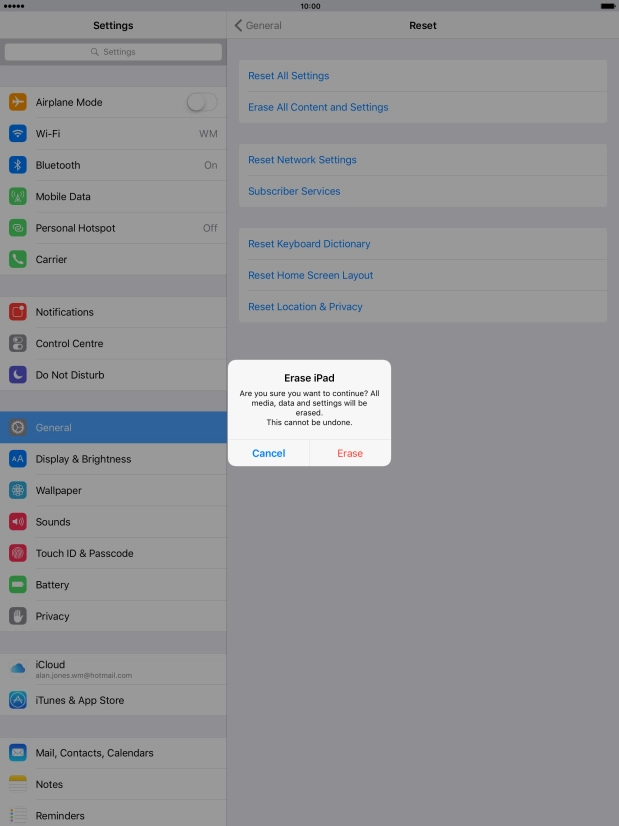 Press Erase. Wait a moment while the factory default settings are restored.
Follow the instructions on the screen to set up your tablet and prepare it for use. Press Erase. Wait a moment while the factory default settings are restored.
Follow the instructions on the screen to set up your tablet and prepare it for use.