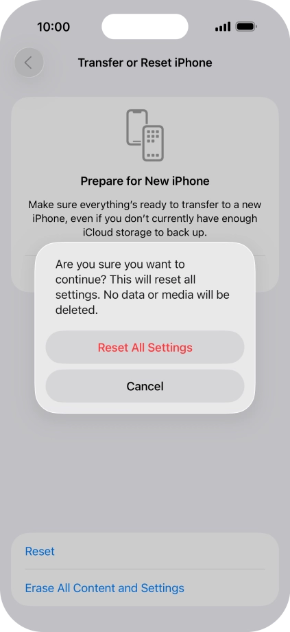 Press Reset All Settings. Wait a moment while the factory default settings are restored. Follow the instructions on the screen to set up your phone and prepare it for use. Press Reset All Settings. Wait a moment while the factory default settings are restored. Follow the instructions on the screen to set up your phone and prepare it for use.