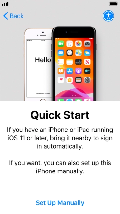 Follow the instructions on the screen to transfer content from another device running iOS 11 or later or press Set Up Manually.